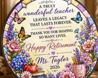 Personalized Teacher Retirement Suncatcher, Retirement Gift for Women, Floral Stained Glass Style Gift, Coworker Farewell Gift