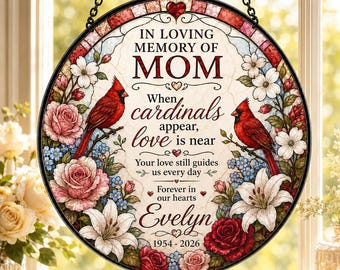 Personalized Memorial Suncatcher, Cardinal Mom Memorial Gift, In Loving Memory of Mom, Custom Name Window Hanging Sympathy Gift