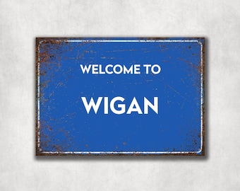Wigan Welcome Sign: Retro Metal Wall Art, Man Cave Decor