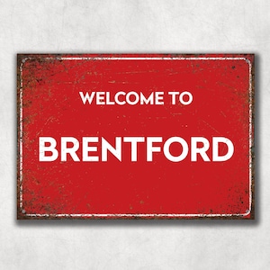 Brentford / Welcome To Sign / Cartello da parete in metallo / Retro / Vintage / Man Cave / Casa / Bar / Birra / Cartello da giardino