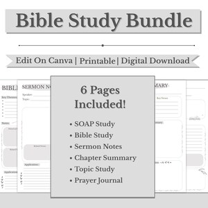 Puede incluir: Un paquete de estudio bíblico en escala de grises con el texto "Bible Study Bundle" en la parte superior. El paquete incluye 6 páginas: Estudio SOAP, Estudio bíblico, Notas del sermón, Resumen del capítulo, Estudio de temas y Diario de oración. También se incluye el texto "Edit On Canva | Printable | Digital Download".