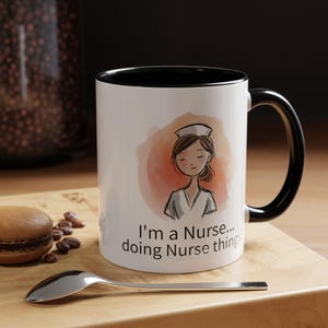 Funny Nurse Appreciation Coffee Mug Gift for Healthcare Worker Gift for Hospital Staff Humor Nurse Birthday Gift for Her