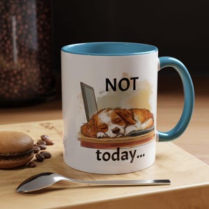 Tazza con citazione divertente sul cane, non oggi, tazza da caffè per amanti dei cani, regalo per proprietari di animali domestici, carina tazza in ceramica, decorazione per casa e ufficio, accessori a tema cane