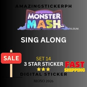 May include: A digital graphic featuring the text Monster Mash Album Sing Along, Set 14, 3 Star Sticker, and Mono 2026. The design includes a red rectangular sign with the word Sale, three yellow stars, and the text Fast Shipping in red and yellow.
