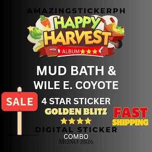 Mud Bath & Wile E . Coyote 4 star sticker Golden blitz bundle