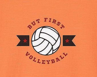 Volleyball T-Shirt: 'But First Volleyball' Graphic Tee