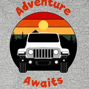 May include: A white Jeep SUV graphic with the words "Adventure Awaits" in orange, set against a sunset backdrop of red, orange, yellow, and green. The design is on a gray background.