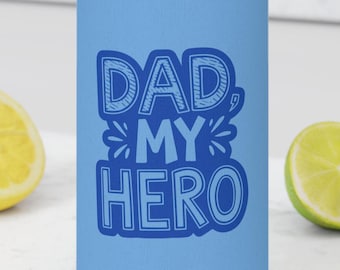 Dad My Hero Can Cooler : pochette pour boisson barbecue pour la fête des pères