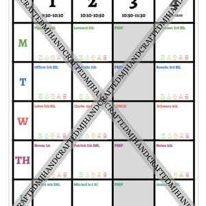 May include: A black and white weekly planner with a grid layout. The planner is divided into time slots and days of the week, with text indicating class schedules and teacher names. The text includes the days of the week and time slots.