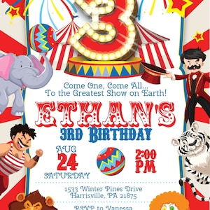 May include: A colorful circus-themed birthday invitation for Ethan's 3rd birthday. The invitation features a red and yellow striped tent, a large number 3, and various circus animals, including an elephant, a lion, and a tiger. The invitation also includes the date and time of the party, as well as the address and RSVP information.