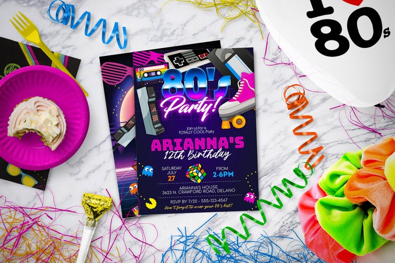 May include: A neon pink and blue 80's themed birthday party invitation with a cassette tape, roller skates, and a video game controller. The invitation says "Join us for a Totally Cool Party" and "Arianna's 12th Birthday". The party is on Saturday, July 27th from 2-6pm at Arianna's house. RSVP by 7/20 at 555-123-4567.