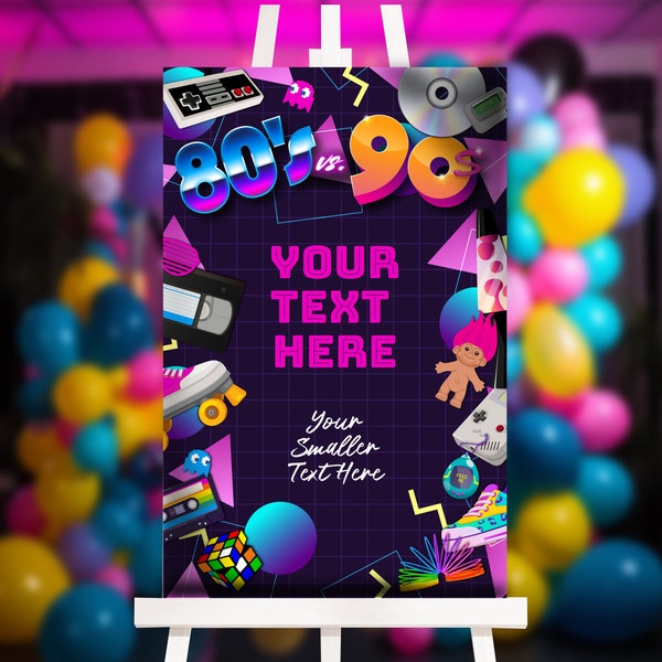 80s vs. 90s Party Welcome Sign Template, 11x17, Back to the 80s, Back to the 90s, Retro Birthday Welcome sign, Favors Sign, Instant Download