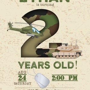 May include: A military-themed birthday invitation with the name "ETHAN" and the number "2" in camouflage. Includes a helicopter, a tank, and the text "YEARS OLD!" with the date and time of the party.