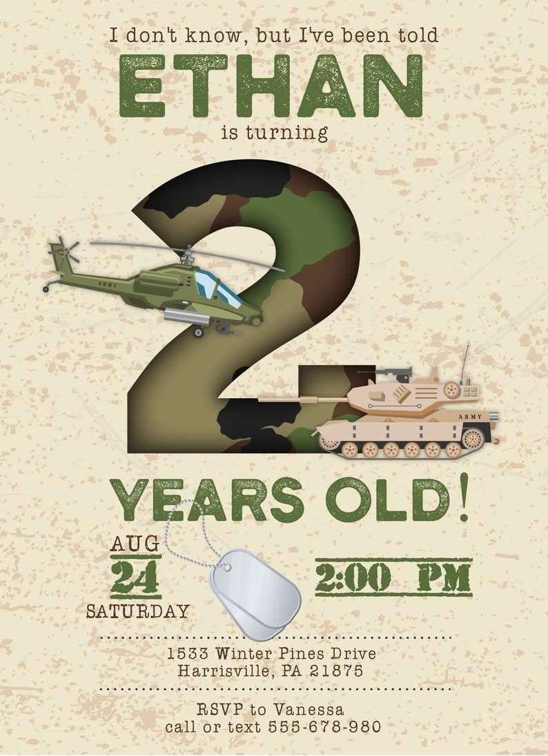 May include: A military-themed birthday invitation with the name "ETHAN" and the number "2" in camouflage. Includes a helicopter, a tank, and the text "YEARS OLD!" with the date and time of the party.