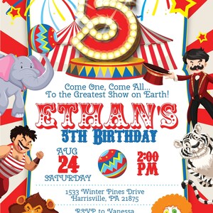 May include: A red and white circus tent with a large number 5 in front of it. The text reads "Come One, Come All... To the Greatest Show on Earth! Ethan's 5th Birthday Aug 24 Saturday 2:00 PM 1533 Winter Pines Drive Harrisville, PA 21875 RSVP to Vanessa call or text 555-678-980".