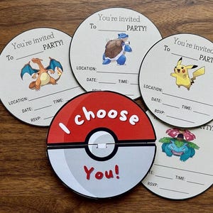 May include: A set of circular party invitations with Pokémon characters like Charizard, Blastoise, Pikachu, and Venusaur. A red and white Poké Ball is in the center, with the text "I choose You!"