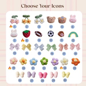 May include: A collection of thirty small embroidered patches labeled Choose Your Icons, featuring various shapes including flowers, cherries, animals, sports balls, bows, and rainbows in diverse colors, each assigned a numbered blue circle.