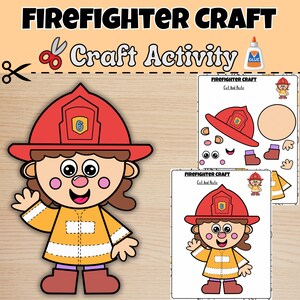May include: A colorful firefighter craft activity sheet with a cartoon illustration of a firefighter in a red helmet and yellow uniform. The text "FIREFIGHTER CRAFT" and "Craft Activity" are displayed at the top. Includes cut-and-paste elements.