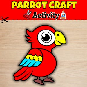 Op de afbeelding: Een rode cartoonpapegaai met een gele snavel, witte ogen en blauwe en gele vleugeldetails. De afbeelding bevat de tekst "PARROT CRAFT Activity" in geel en zwart, samen met een schaar en een lijmfles.