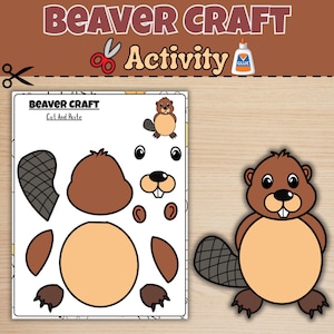 Könnte beinhalten: Bastelaktivitätsblatt mit dem Text "Beaver Craft Activity" und einem Cartoon-Biber. Das Blatt enthält ausgeschnittene Formen für einen Biber, eine Schere und eine Klebstoffflasche. Der Biber ist braun, hellbraun und schwarz.