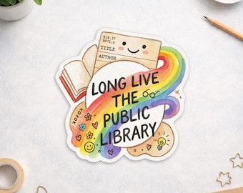 Sticker Longue vie à la bibliothèque publique - Sticker pour carte de bibliothèque rétro, vinyle arc-en-ciel livresque - Supportez votre bibliothèque locale Stickers