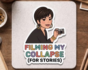 Sticker Filming My Collapse - Sticker fille drôle et sarcastique en vinyle pour ordinateur portable et bouteille d'eau journal