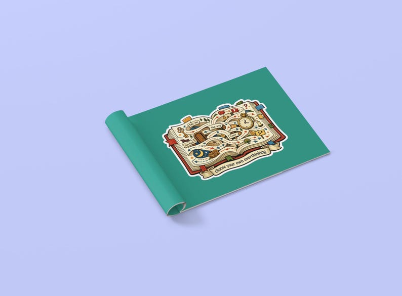 May include: A sticker depicting an open book with a detailed illustration. The book's pages show a maze-like design with a clock, key, and question marks. The text "choose your own overthinking" is on a banner below the book.