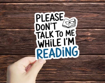 1 Pc Please Don't Talk To Me While I'm Reading sticker, Bookish Sticker, Anxiety Sticker, Book Lover Decal, Booktok, Gifts For Readers