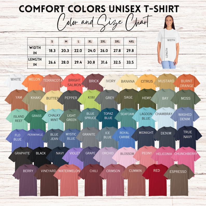 Puede incluir: Una tabla de colores para camisetas unisex Comfort Colors. La tabla muestra una variedad de colores de camisetas, incluyendo blanco, mel&oacute;n y terracota. La tabla de tallas muestra las medidas en pulgadas para el ancho y el largo, de la S a la 4XL.