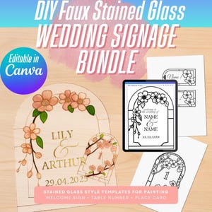 Peut inclure: Un ensemble de signalétique de mariage DIY avec des modèles de faux vitraux. Le design comprend un panneau de bienvenue en bois avec des accents floraux, une tablette affichant un modèle de panneau de bienvenue et des modèles imprimés. Le texte comprend "LILY & ARTHUR" et "29.04.2025".