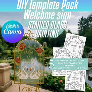 May include: DIY template pack for a stained glass welcome sign. The design features a gold-framed sign with roses, swans, and the names "Sarah & Nathan" with a date. Includes templates for painting, editable in Canva.
