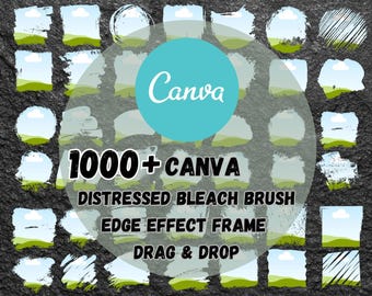 1000+ Grunge Canva Frames | Distressed Bleach Brush Effect (Digital Download)