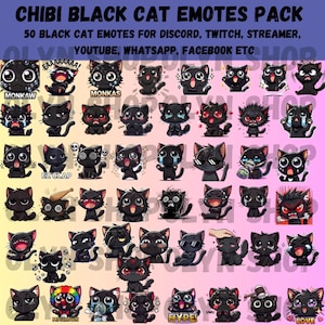 Può includere: Una collezione digitale di 50 emote di gatti neri chibi con varie espressioni e azioni. Il testo recita CHIBI BLACK CAT EMOTES PACK, 50 BLACK CAT EMOTES FOR DISCORD, TWITCH, STREAMER, YOUTUBE, WHATSAPP, FACEBOOK ETC, MONKAW, MONKAS, EZ CLAP, HYPE, LOVE.