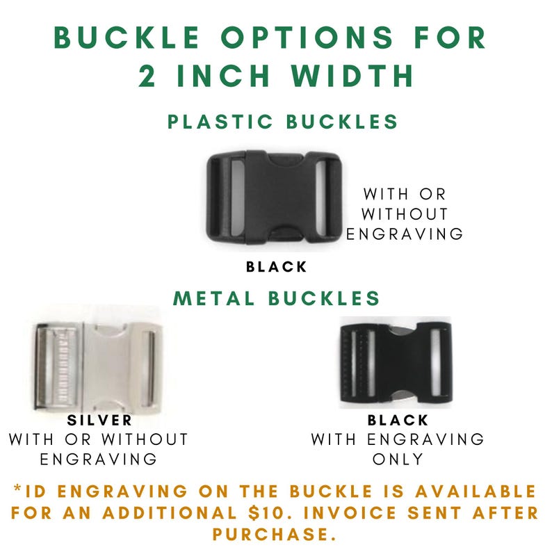 May include: Buckle options for 2 inch width featuring plastic and metal buckles. Includes a black plastic buckle, a silver metal buckle, and a black metal buckle. Text indicates availability with or without engraving for these hardware components.