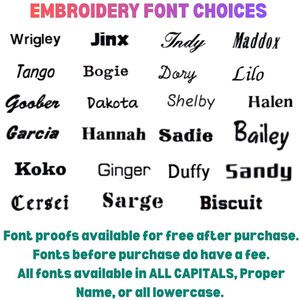 May include: A chart titled EMBROIDERY FONT CHOICES displaying twenty-four distinct black font styles labeled with names like Wrigley, Jinx, Indy, Maddox, Tango, Bogie, Dory, Lilo, Goober, Dakota, Shelby, Halen, Garcia, Hannah, Sadie, Bailey, Koko, Ginger, Duffy, Sandy, Cersei, Sarge, and Biscuit.