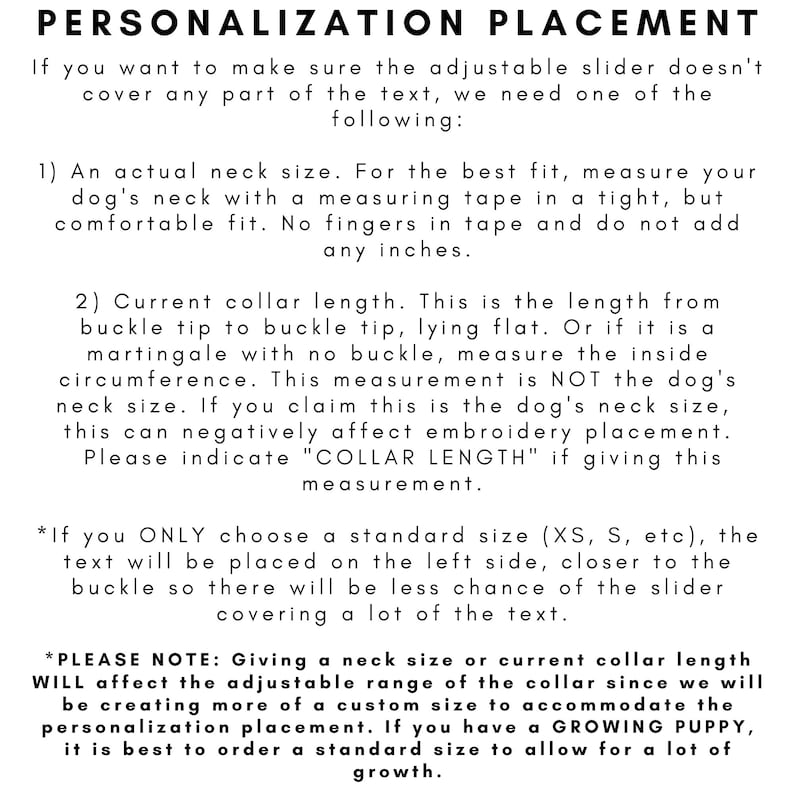 May include: An informational graphic with black text on a white background titled PERSONALIZATION PLACEMENT. It provides instructions for measuring a dog's neck or collar length to ensure embroidery placement is not covered by an adjustable slider.