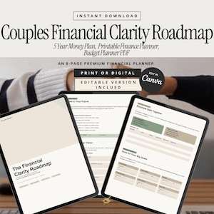 May include: A digital financial planner for couples, titled "Couples Financial Clarity Roadmap." The image shows three tablets displaying the planner's pages. The planner includes a 5-year money plan and budget planner. The planner is an 8-page premium financial planner.