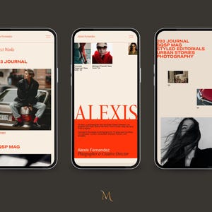 May include: Three smartphones displaying a website design. The first phone shows "Select Works" and "203 JOURNAL". The second phone displays "ALEXIS" in large text. The third phone shows "203 JOURNAL SQSP MAG STYLED EDITORIALS URBAN STORIES PHOTOGRAPHY".