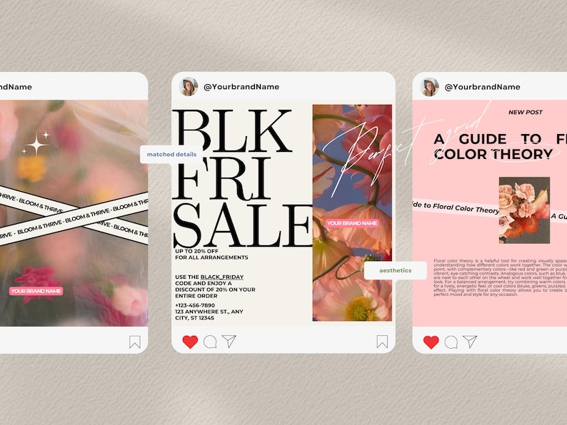 May include: Three Instagram posts with floral themes. The first post features flowers and text that reads "BLOOM & THRIVE". The second post promotes a "BLK FRI SALE" with a floral background. The third post is a guide to color theory.