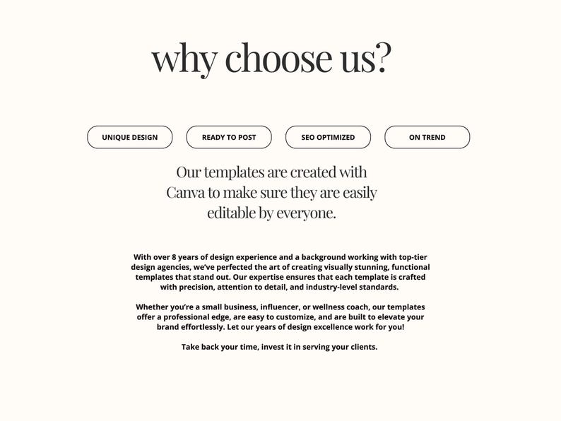 May include: Cream-colored graphic with the text "why choose us?" and four circular buttons labeled "UNIQUE DESIGN", "READY TO POST", "SEO OPTIMIZED", and "ON TREND". The text below describes templates created with Canva.