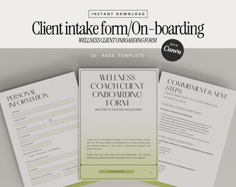 May include: A digital wellness client onboarding form template. The template includes forms for personal information, wellness coach client onboarding, and commitment steps. The forms are in a light green and white colour scheme. The text "Instant Download" and "Edit in Canva" are also visible.