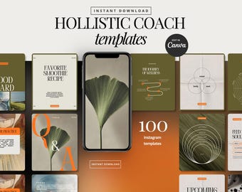 May include: A collection of 100 Instagram templates for holistic coaches. The templates feature a green and brown color scheme with illustrations of leaves, circles, and text. The text includes "Holistic Coach Templates", "Mood Board", "Favorite Smoothie Recipe", "The Journey of Wellness", "100 Instagram Templates", "Feed Your Soul", and "Upcoming".