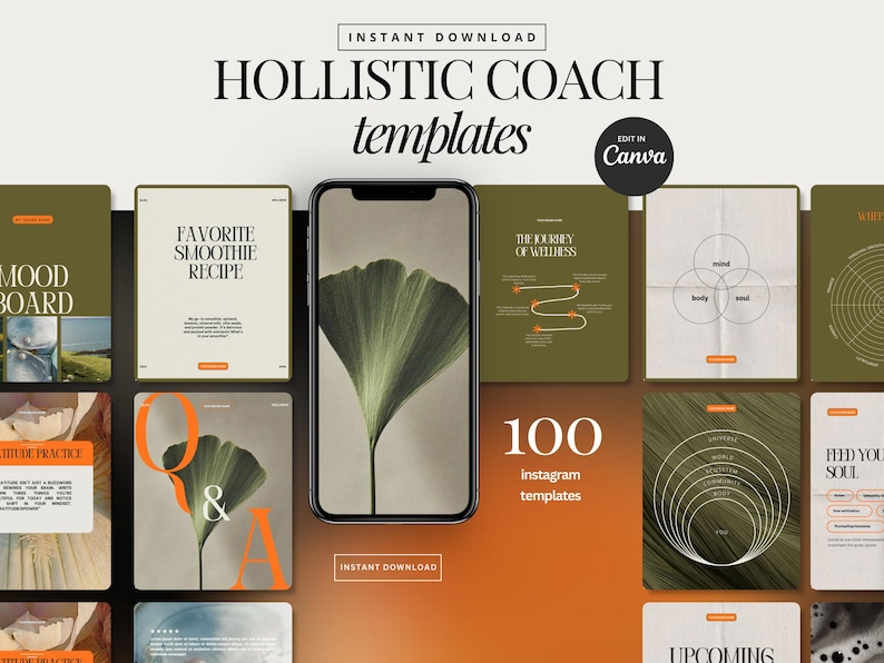 May include: A collection of 100 Instagram templates for holistic coaches. The templates feature a green and brown color scheme with illustrations of leaves, circles, and text. The text includes "Holistic Coach Templates", "Mood Board", "Favorite Smoothie Recipe", "The Journey of Wellness", "100 Instagram Templates", "Feed Your Soul", and "Upcoming".