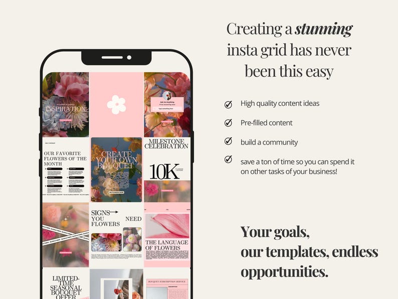 May include: A smartphone displays a grid of Instagram post templates with floral themes. The templates feature text like "Inspiration," "Our Favorite Flowers of the Month," and "Create Your Own Bouquet." The image also includes text: "Creating a stunning insta grid has never been this easy."