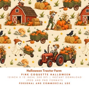 May include: A seamless pattern featuring Halloween farm scenes with red barns, skeletons in overalls, ghosts in hats, pumpkins, hay bales, black crows, and tractors. The text reads Halloween Tractor Farm, Pink Coquette Halloween, 12 inch x 12 inch, 300 DPI, Instant Download, JPEG and PNG Formats, Personal and Commercial Use.
