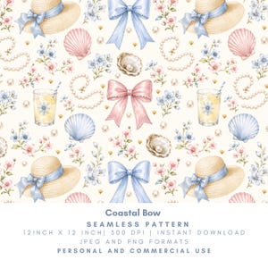 May include: A seamless pattern featuring coastal elements. The design includes straw hats with blue ribbons, seashells, pearls, bows, and floral accents in pastel colors. The text "Coastal Bow" is at the bottom. The pattern is 12 inches by 12 inches.