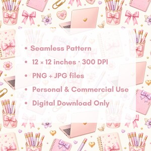 Coquette school seamless pattern info graphic with pink notebooks, pastel pencils, pencil cups, bows, mini laptops, gold paper clips, hearts and flowers on a cream background. Text highlights 12x12 inches, 300 DPI, PNG and JPG files, personal and commercial use, digital download only for stationery, crafts and classroom designs.