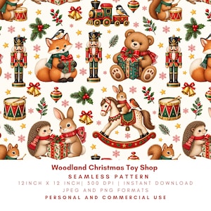 May include: A seamless pattern featuring woodland animals like foxes, hedgehogs, and a teddy bear with Christmas gifts, nutcrackers, a rocking horse, drums, and bells. The text reads Woodland Christmas Toy Shop, 12 inch x 12 inch, 300 DPI, Instant Download, JPEG and PNG Formats, Personal and Commercial Use.