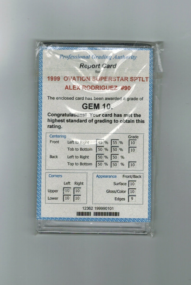 May include: A white card with a blue border and the text "Professional Grading Authority Report Card for 1999 OVATION SUPERSTAR SPTLT ALEX RODRIGUEZ #90"  The card has been awarded a grade of "GEM 10."  The card also includes a grading report with categories for centering, corners, and appearance.