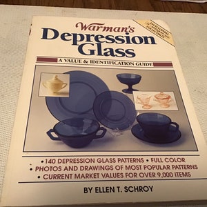 1997 Warman’s Depression glass Value & identification guide by Ellen T. Schroy